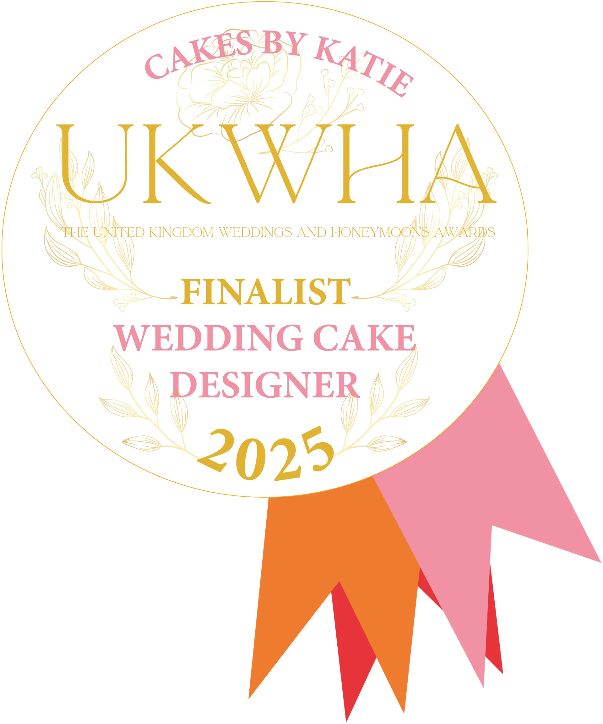 UK Weddings and Honeymoons Awards Wedding Cake Designer Finalist 2025 Rosette